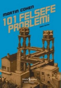 101 Felsefe Problemi, Martin Cohen