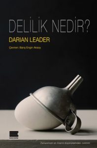 Delilik Nedir, Darien Leader