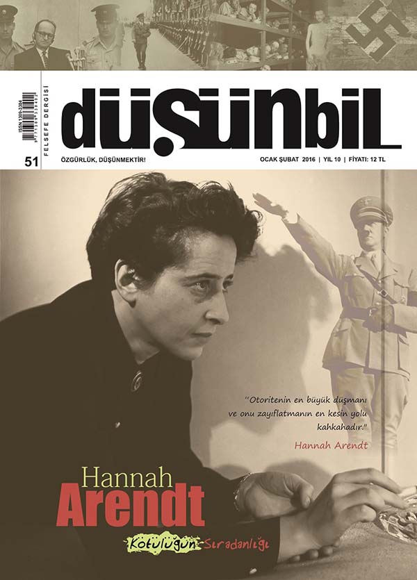 Arendt dosya konulu 51. sayıyı satın almak için buraya tıklayınız.