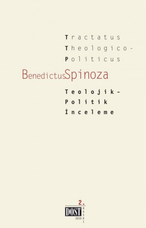 Teolojik- Politik inceleme, Spinoza, Çeviri: C.B.Akal- R. Ergin, Dost Kitabevi
